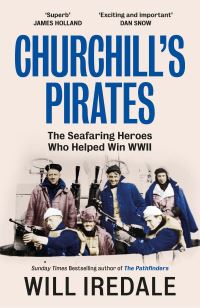 Book Cover for Churchill's Pirates by Will Iredale