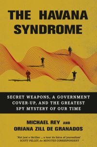 Book Cover for The Havana Syndrome by Michael Rey, Oriana Zill De Granados