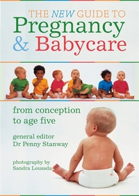 Book Cover for Your Guide to Pregnancy and Baby Care by Dr Penny Stanway