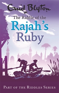 Book Cover for The Riddle of the Rajah's Ruby by Enid Blyton