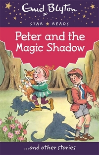 Book Cover for Peter and the Magic Shadow by Enid Blyton