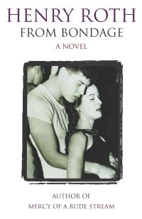 Book Cover for From Bondage by Henry Roth
