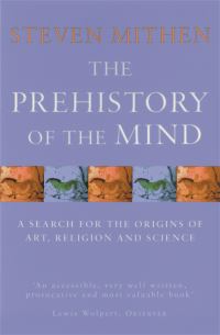 Book Cover for The Prehistory of the Mind by Steven J Mithen