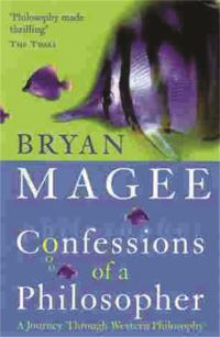 Book Cover for Confessions of a Philosopher by Bryan Magee