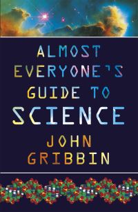 Book Cover for Almost Everyone's Guide to Science by John Gribbin, Mary Gribbin