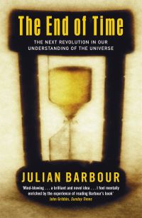 Book Cover for The End of Time by Julian B Barbour