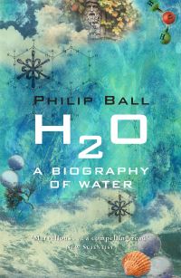 Book Cover for H2O by Philip Ball