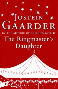 Book Cover for The Ringmaster's Daughter by Jostein Gaarder