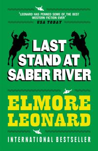 Book Cover for Last Stand at Saber River by Elmore Leonard