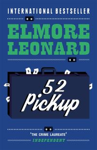 Book Cover for Fifty-Two Pickup by Elmore Leonard