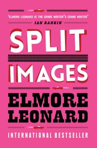 Book Cover for Split Images by Elmore Leonard