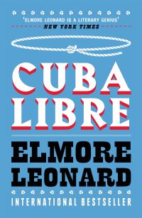 Book Cover for Cuba Libre by Elmore Leonard