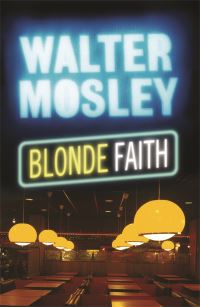 Book Cover for Blonde Faith by Walter Mosley