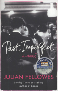 Book Cover for Past Imperfect by Julian Fellowes