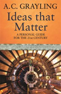 Book Cover for Ideas That Matter by A C Grayling