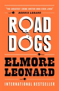 Book Cover for Road Dogs by Elmore Leonard