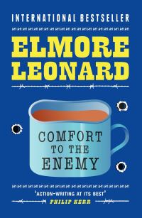 Book Cover for Comfort to the Enemy and Other Carl Webster Stories by Elmore Leonard