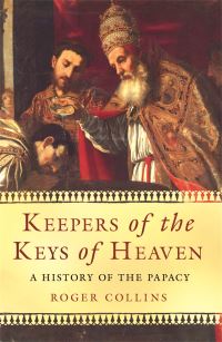 Book Cover for Keepers of the Keys of Heaven by Roger Collins