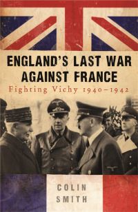 Book Cover for England's Last War Against France by Colin Smith