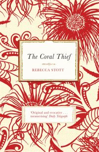 Book Cover for The Coral Thief by Rebecca Stott