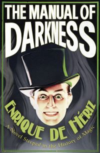 Book Cover for The Manual of Darkness by Enrique de Hériz