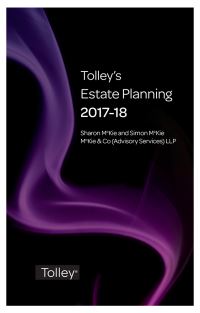Book Cover for Tolley's Estate Planning 2017-18 by Sharon McKie, Simon McKie
