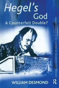 Book Cover for Hegel and God by William Desmond