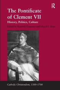 Book Cover for The Pontificate of Clement VII by Sheryl E Newberry Library, USA Reiss