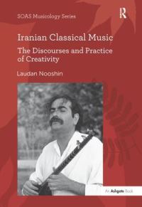 Book Cover for Iranian Classical Music by Laudan Nooshin