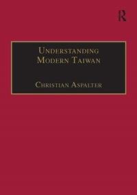 Book Cover for Understanding Modern Taiwan by Christian Aspalter
