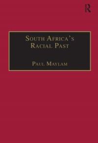 Book Cover for South Africa's Racial Past by Paul Maylam