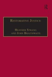 Book Cover for Restorative Justice by Heather Strang, John Braithwaite