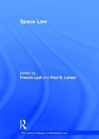Book Cover for Space Law by Francis Lyall, Paul B Larsen