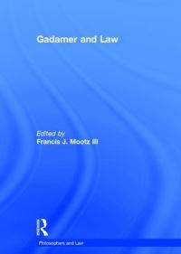 Book Cover for Gadamer and Law by Francis J Mootz