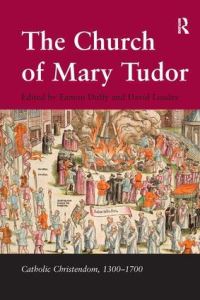 Book Cover for The Church of Mary Tudor by Eamon Duffy