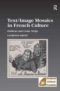 Book Cover for Text/image Mosaics in French Culture by Laurence Grove