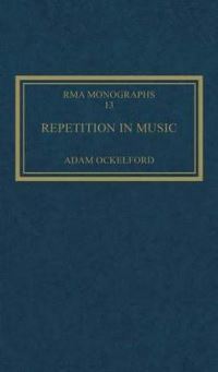 Book Cover for Repetition in Music by Adam Ockelford, Royal Musical Association