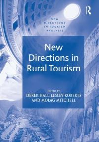 Book Cover for New Directions in Rural Tourism by Derek R Hall, Lesley Roberts, Morag Mitchell