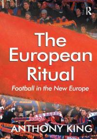 Book Cover for The European Ritual by Anthony King