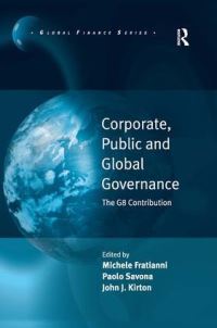 Book Cover for Corporate, Public and Global Governance by Michele Fratianni, Paolo Savona, John J Kirton