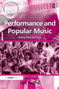 Book Cover for Performance and Popular Music by Ian Inglis