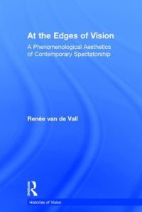 Book Cover for At the Edges of Vision by Renée van de Vall