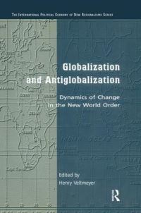 Book Cover for Globalization and Antiglobalization by Henry Veltmeyer