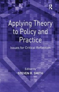 Book Cover for Applying Theory to Policy and Practice by Steve Smith
