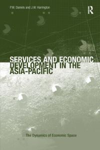 Book Cover for Services and Economic Development in the Asia-Pacific by P W Daniels, J W Harrington