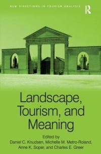 Book Cover for Landscape, Tourism, and Meaning by Daniel C Knudsen