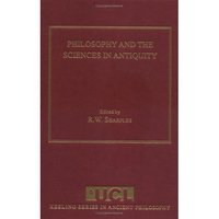 Book Cover for Philosophy and the Sciences in Antiquity by R W Sharples