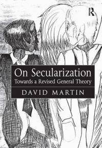 Book Cover for On Secularization by David Martin