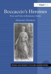 Book Cover for Boccaccio's Heroines by Margaret Ann Franklin