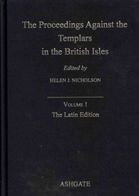Book Cover for The Proceedings Against the Templars in the British Isles by Helen J Nicholson